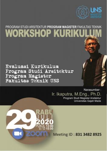 Workshop Kurikulum Evaluasi Kurikulum Program Studi Arsitektur Program Magister Fakultas Teknik UNS (1)
